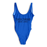 THICK THIGHS SAVE LIVES 1pc Swimsuit- SM