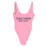 THICK THIGHS SAVE LIVES 1pc Swimsuit- SM