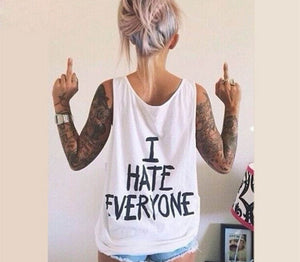 I HATE EVERYONE  t shirt OMSJ-W